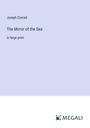 Joseph Conrad: The Mirror of the Sea, Buch