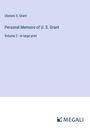 Ulysses S. Grant: Personal Memoirs of U. S. Grant, Buch