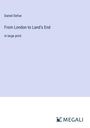 Daniel Defoe: From London to Land's End, Buch