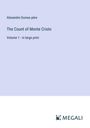 Alexandre Dumas Père: The Count of Monte Cristo, Buch