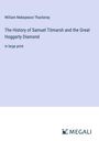 William Makepeace Thackeray: The History of Samuel Titmarsh and the Great Hoggarty Diamond, Buch