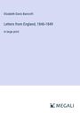 Elizabeth Davis Bancroft: Letters from England, 1846-1849, Buch