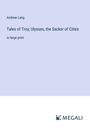 Andrew Lang: Tales of Troy; Ulysses, the Sacker of Cities, Buch