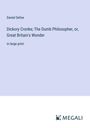 Daniel Defoe: Dickory Cronke; The Dumb Philosopher, or, Great Britain's Wonder, Buch