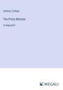 Anthony Trollope: The Prime Minister, Buch