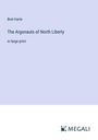 Bret Harte: The Argonauts of North Liberty, Buch