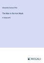 Alexandre Dumas Père: The Man in the Iron Mask, Buch