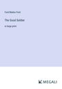 Ford Madox Ford: The Good Soldier, Buch