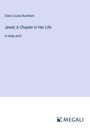Clara Louise Burnham: Jewel; A Chapter in Her Life, Buch