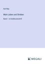 Karl May: Mein Leben und Streben, Buch