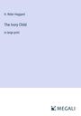 H. Rider Haggard: The Ivory Child, Buch