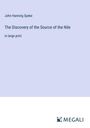 John Hanning Speke: The Discovery of the Source of the Nile, Buch