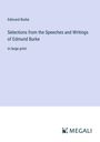 Edmund Burke: Selections from the Speeches and Writings of Edmund Burke, Buch