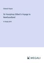 Edward Hayes: Sir Humphrey Gilbert's Voyage to Newfoundland, Buch
