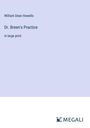 William Dean Howells: Dr. Breen's Practice, Buch