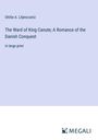 Ottilie A. Liljencrantz: The Ward of King Canute; A Romance of the Danish Conquest, Buch