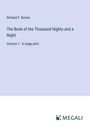 Richard F. Burton: The Book of the Thousand Nights and a Night, Buch