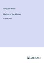 Harry Leon Wilson: Merton of the Movies, Buch