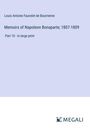 Louis Antoine Fauvelet De Bourrienne: Memoirs of Napoleon Bonaparte; 1807-1809, Buch