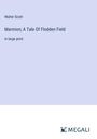 Walter Scott: Marmion; A Tale Of Flodden Field, Buch