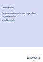 Clemens Brentano: Die mehreren Wehmüller und ungarischen Nationalgesichter, Buch