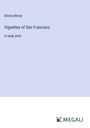 Almira Morey: Vignettes of San Francisco, Buch