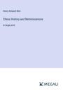 Henry Edward Bird: Chess History and Reminiscences, Buch