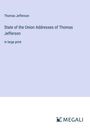 Thomas Jefferson: State of the Union Addresses of Thomas Jefferson, Buch