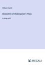 William Hazlitt: Characters of Shakespeare's Plays, Buch