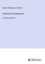 Johann Wolfgang von Goethe: Venetianische Epigramme, Buch