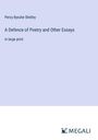 Percy Bysshe Shelley: A Defence of Poetry and Other Essays, Buch