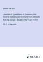 Edward John Eyre: Journals of Expeditions of Discovery into Central Australia and Overland from Adelaide to King George's Sound in the Years 1840-1, Buch