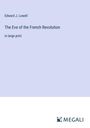 Edward J. Lowell: The Eve of the French Revolution, Buch