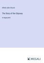 Alfred John Church: The Story of the Odyssey, Buch