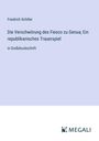 Friedrich Schiller: Die Verschwörung des Fiesco zu Genua; Ein republikanisches Trauerspiel, Buch