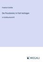 Friedrich Schiller: Die Piccolomini; In Fünf Aufzügen, Buch