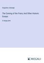 Augustus Jessopp: The Coming of the Friars; And Other Historic Essays, Buch