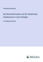 Ferdinand Raimund: Der Barometermacher auf der Zauberinsel; Zauberposse in zwei Aufzügen, Buch