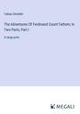 Tobias Smollett: The Adventures Of Ferdinand Count Fathom; In Two Parts, Part I, Buch