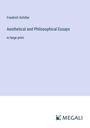 Friedrich Schiller: Aesthetical and Philosophical Essays, Buch