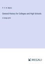 P. V. N. Myers: General History for Colleges and High Schools, Buch
