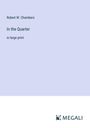 Robert W. Chambers: In the Quarter, Buch
