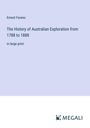 Ernest Favenc: The History of Australian Exploration from 1788 to 1888, Buch