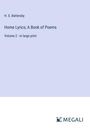 H. S. Battersby: Home Lyrics; A Book of Poems, Buch