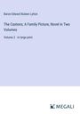 Baron Edward Bulwer Lytton: The Caxtons; A Family Picture, Novel in Two Volumes, Buch