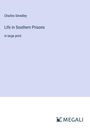 Charles Smedley: Life in Southern Prisons, Buch