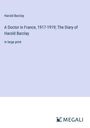 Harold Barclay: A Doctor in France, 1917-1919; The Diary of Harold Barclay, Buch