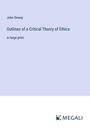 John Dewey: Outlines of a Critical Theory of Ethics, Buch