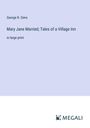 George R. Sims: Mary Jane Married; Tales of a Village Inn, Buch