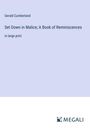 Gerald Cumberland: Set Down in Malice; A Book of Reminiscences, Buch